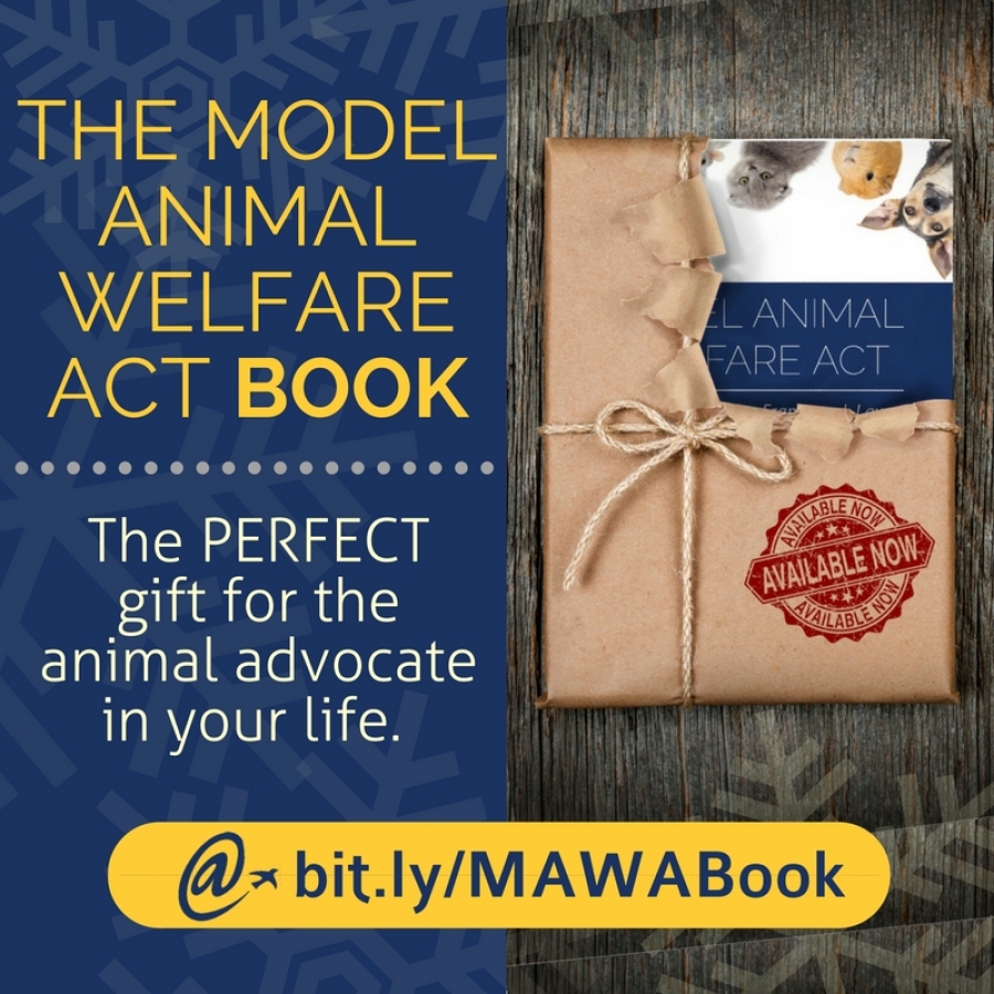 The Model Animal Welfare Act Book is Now Available—And It&#039;s the Perfect Gift